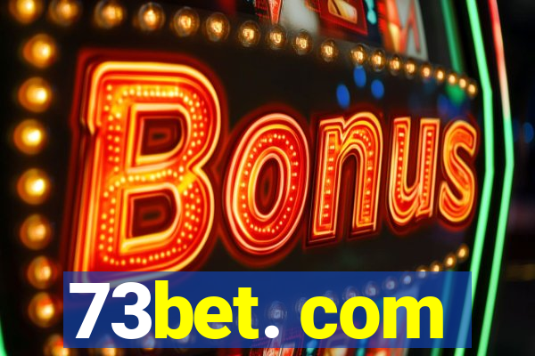 73bet. com